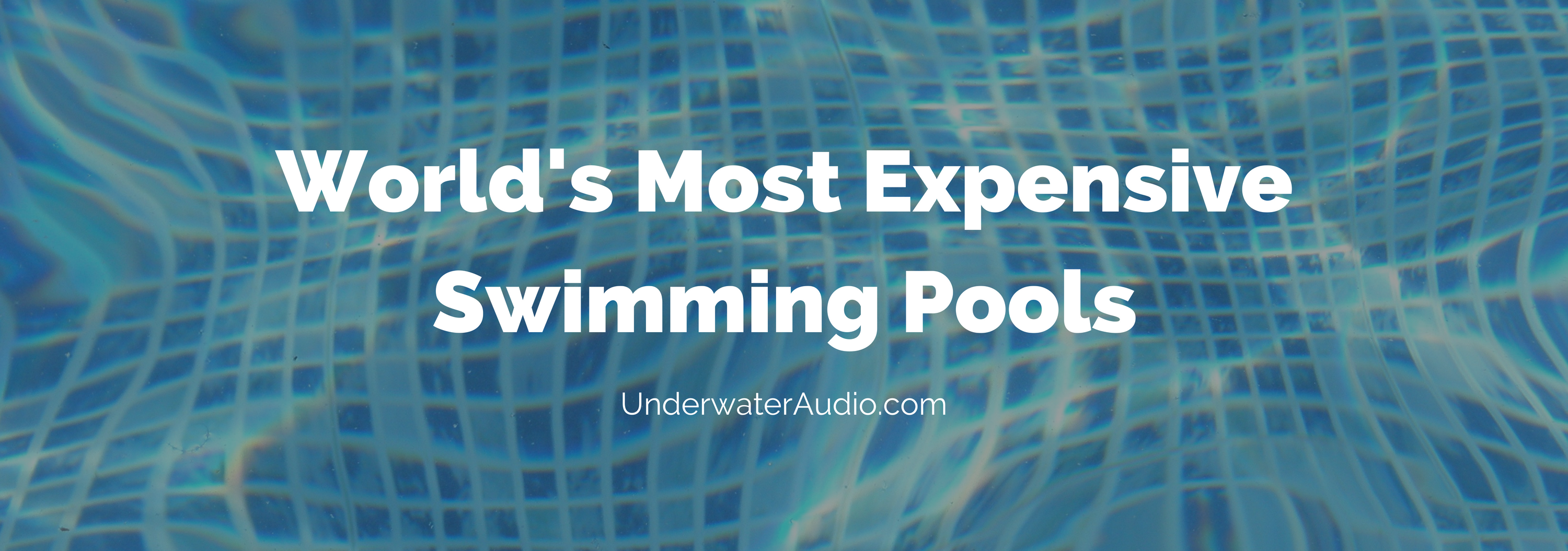 World's Most Expensive Swimming Pools
