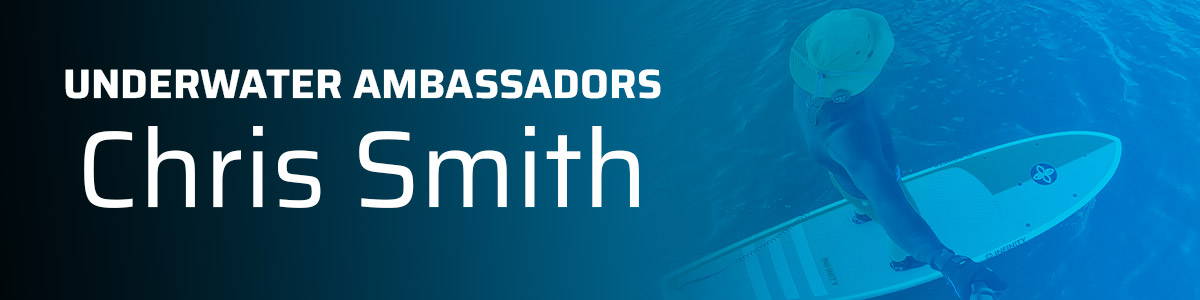 Underwater Ambassadors: Chris Smith