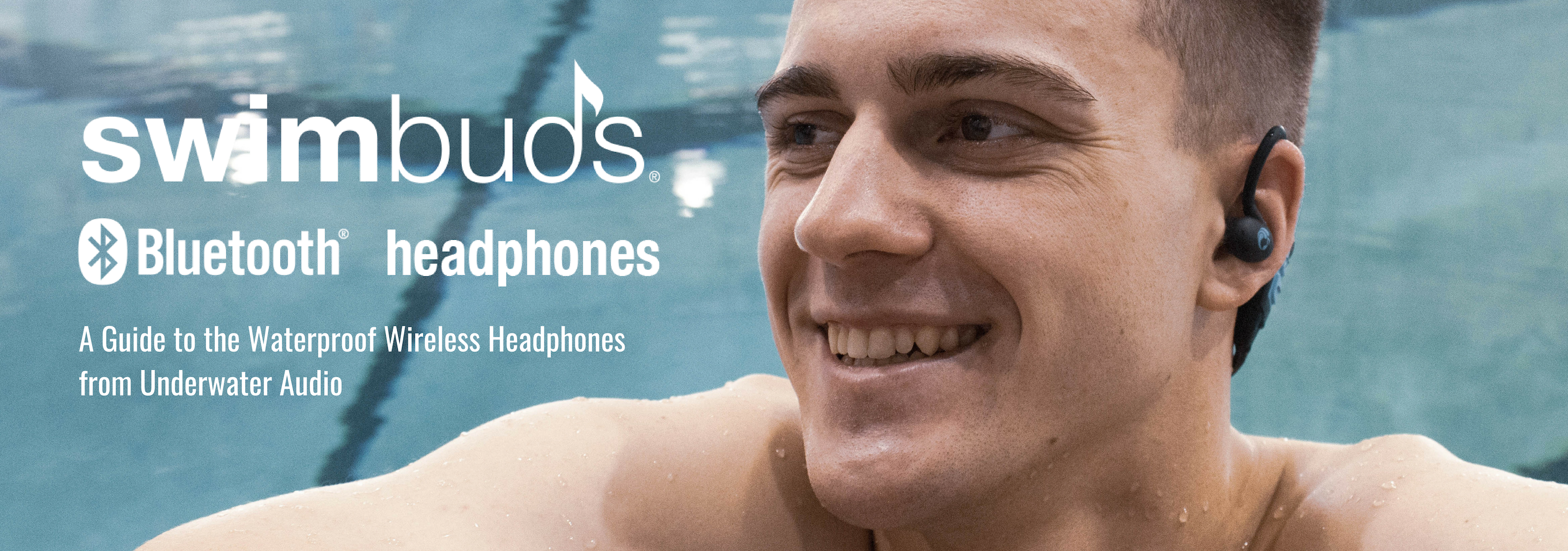 A Guide to Swimbuds Bluetooth Headphones