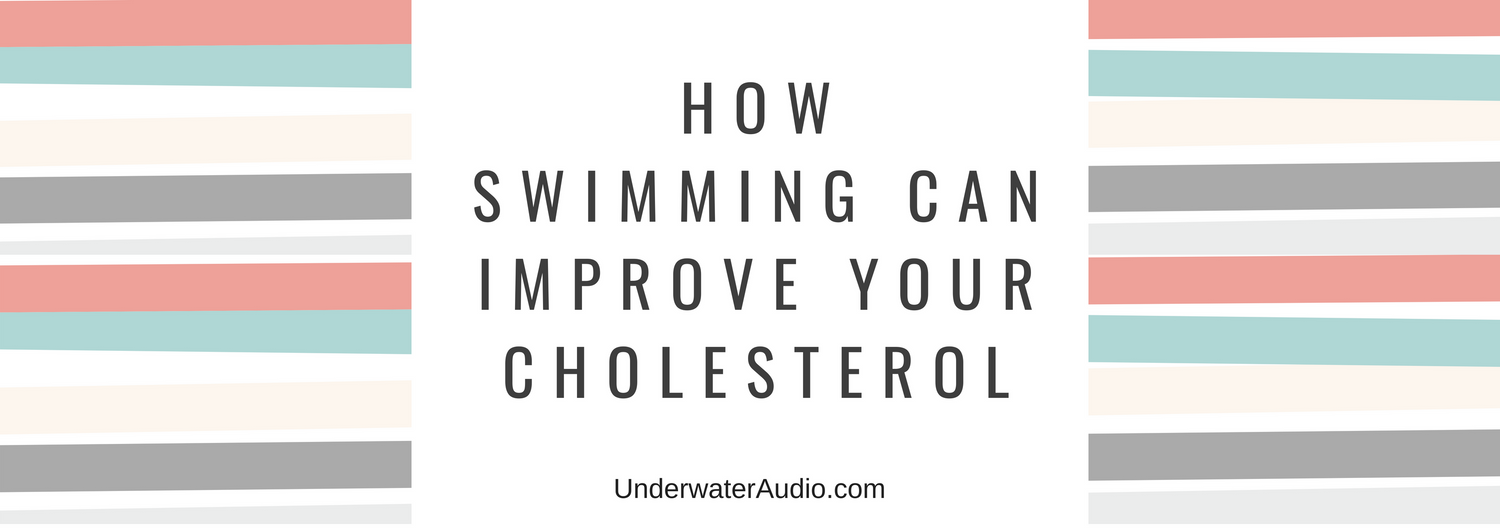How Swimming Can Improve Your Cholesterol