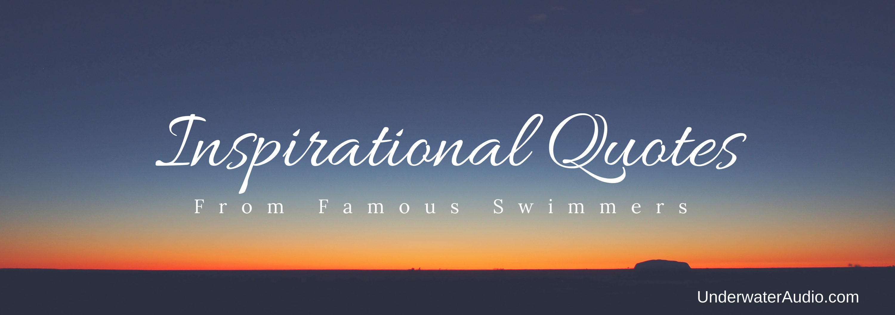Inspirational Quotes From Famous Swimmers
